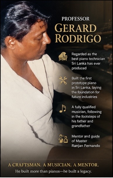 Professor Gerard Rodrigo – The Craftsman Behind Sri Lanka's Piano Heritage
